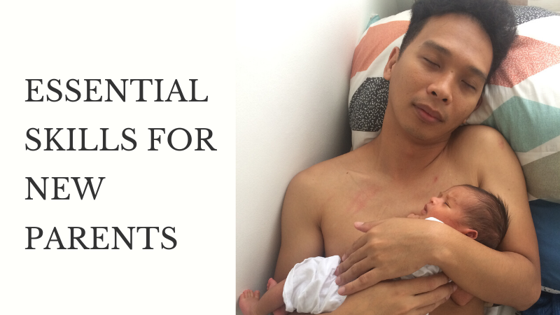 42 Essential Skills for New Parents