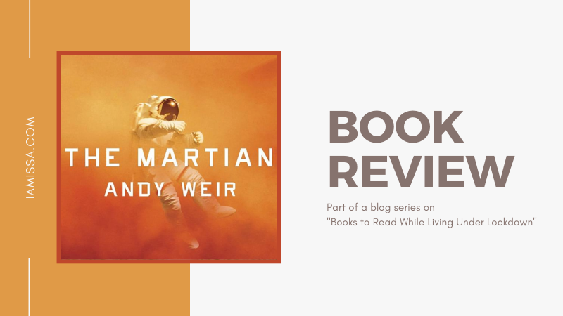 The Martian by Andy Weir Review